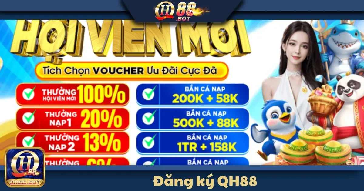Cách đăng ký QH88 giúp bạn nhận ngay ưu đãi đầu tiên