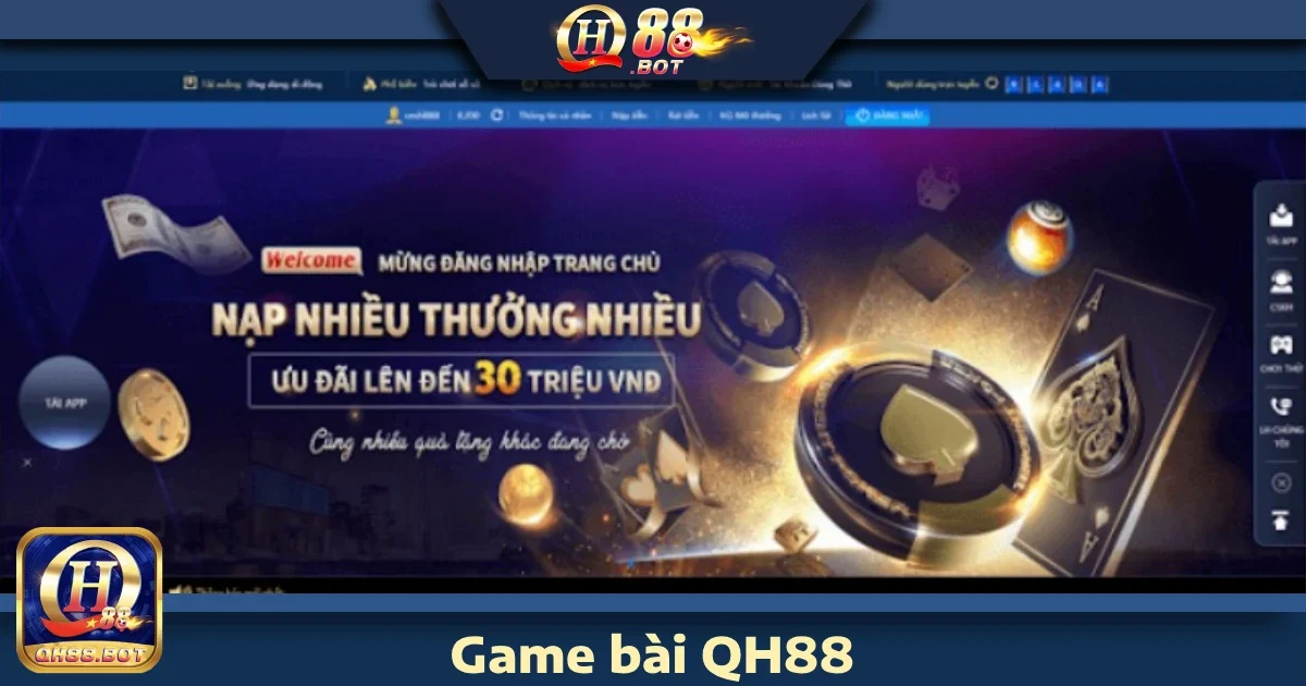 Ưu đãi đặc biệt khi chơi Game bài QH88