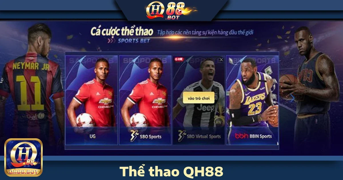 Thể thao QH88 – Vì sao bạn nên tham gia?