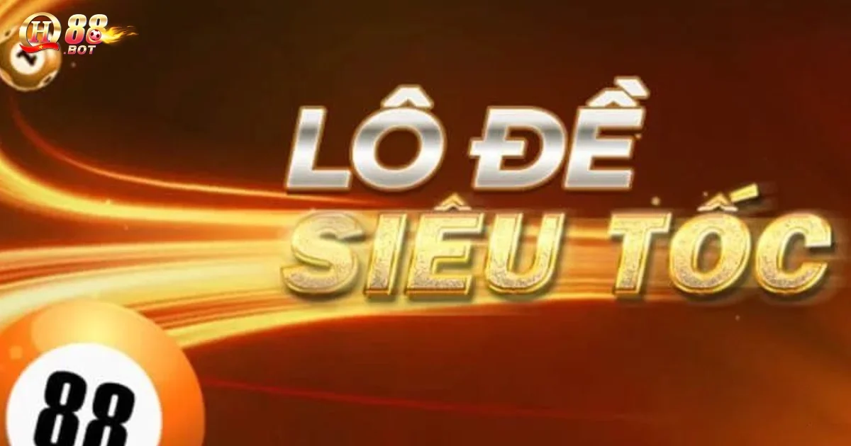 Lô đề siêu tốc QH88 là gì?
